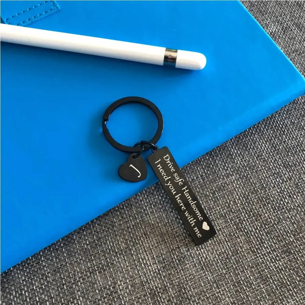 “Drive Safe Handsome” Keychain – Personalized Initial Keyring (A–Z)